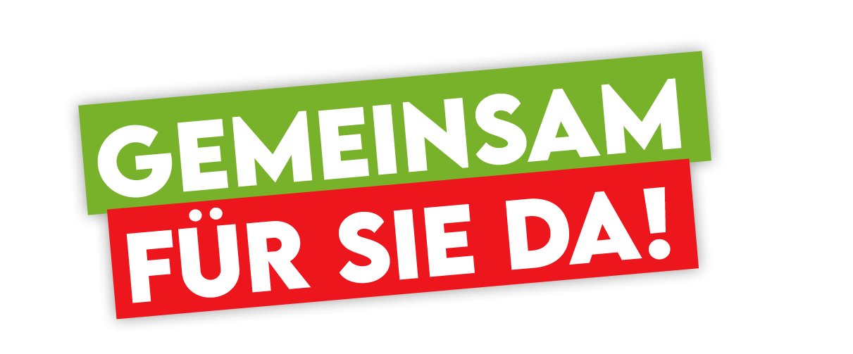 Gemeinsam für Sie da